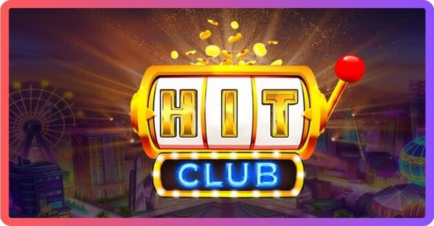 Hit club - Cổng game bài số 1 thị trường châu Á